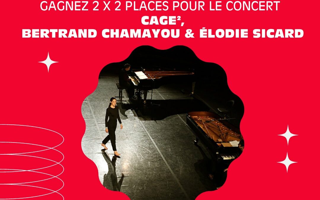 Concert “Cage²” avec Bertrand Chamayou & Élodie Sicard