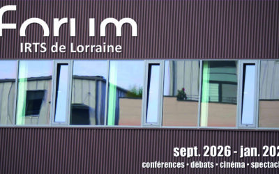 Le Forum-IRTS de Lorraine dévoile sa nouvelle programmation
